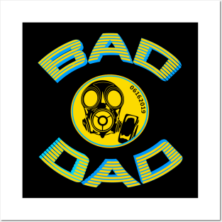 Bad Dad Posters and Art